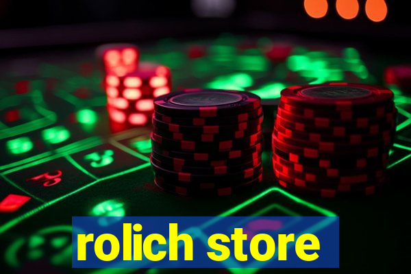 rolich store