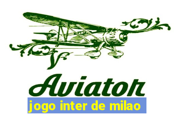 jogo inter de milao