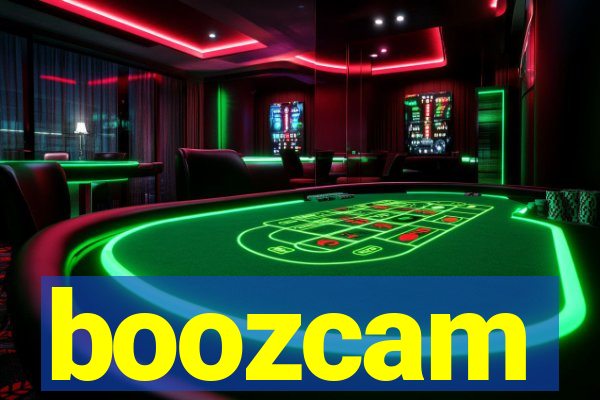 boozcam