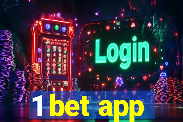 1 bet app