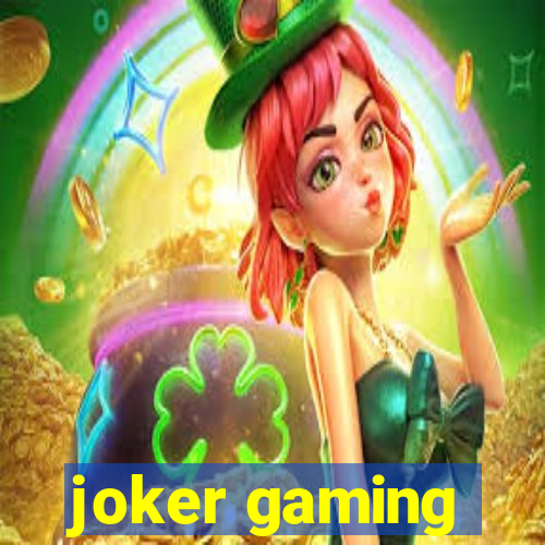 joker gaming