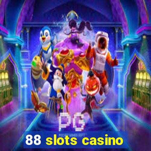 88 slots casino