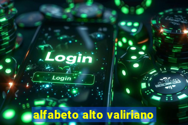 alfabeto alto valiriano