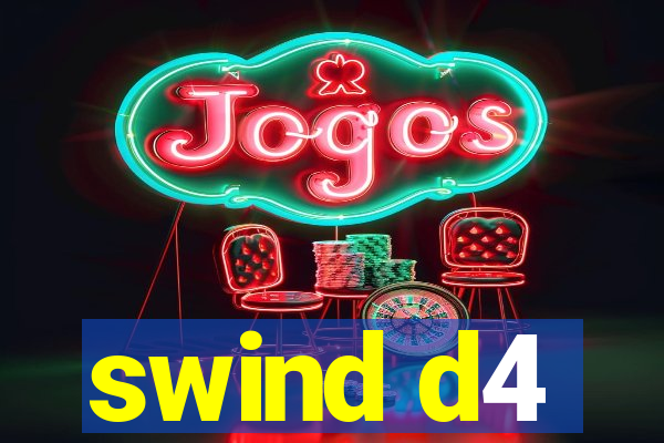 swind d4