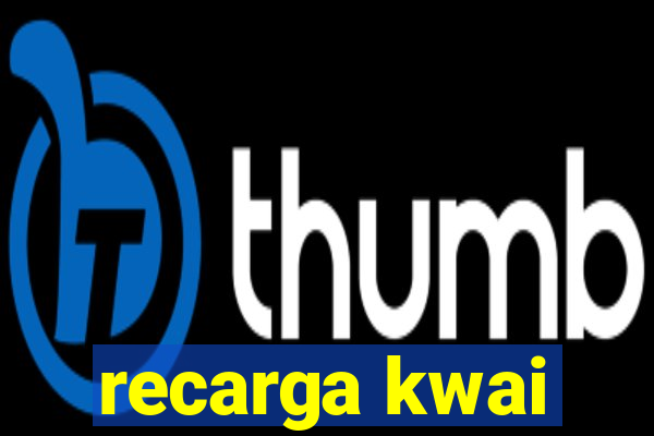 recarga kwai