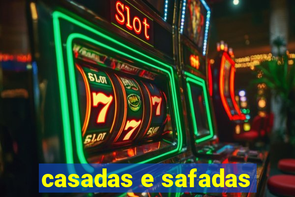 casadas e safadas