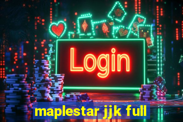 maplestar jjk full