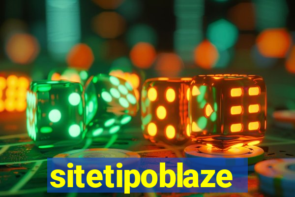 sitetipoblaze