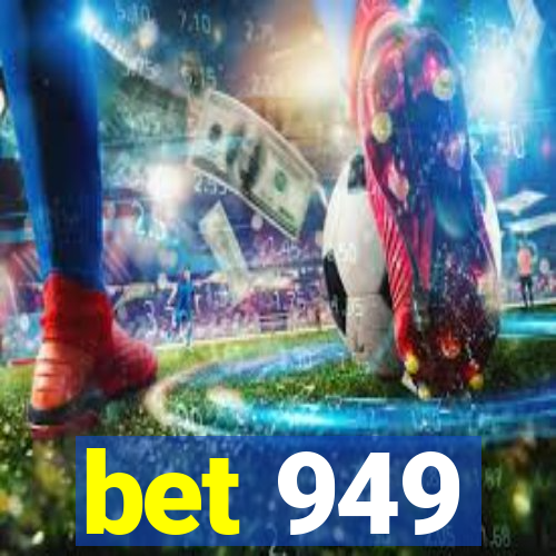 bet 949
