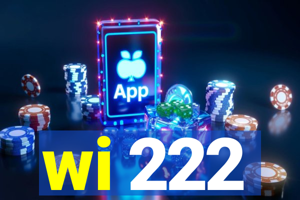 wi 222