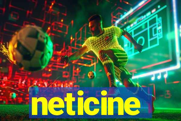 neticine