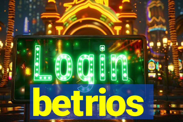 betrios