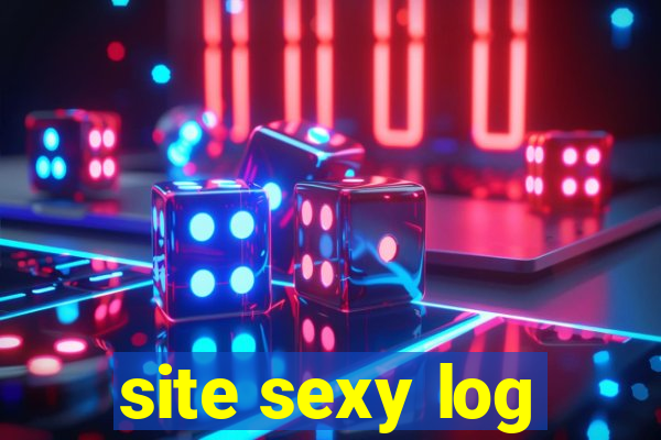 site sexy log
