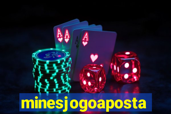 minesjogoaposta