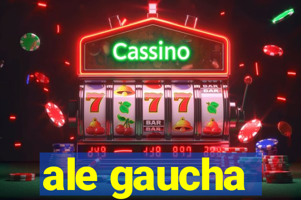 ale gaucha