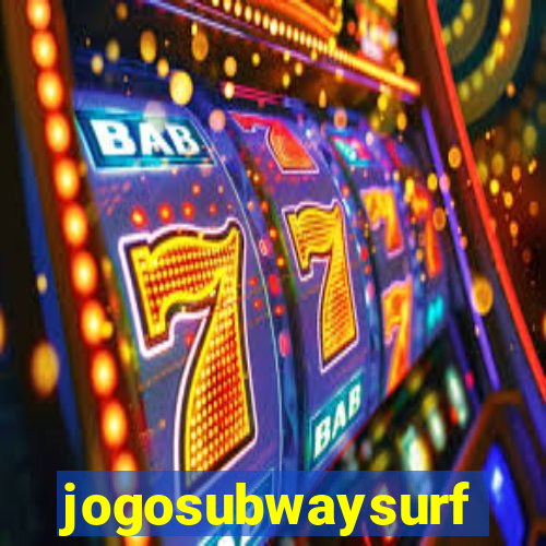 jogosubwaysurf