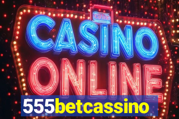 555betcassino