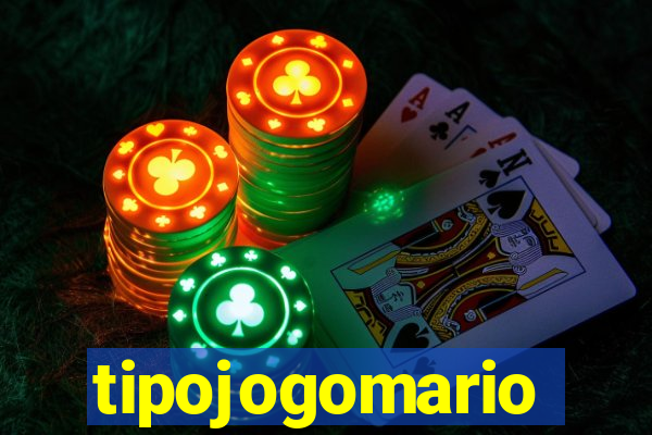 tipojogomario