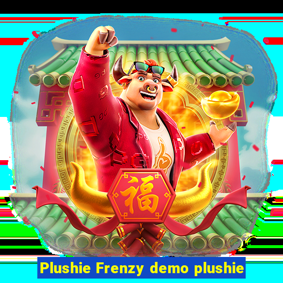 Plushie Frenzy demo plushie