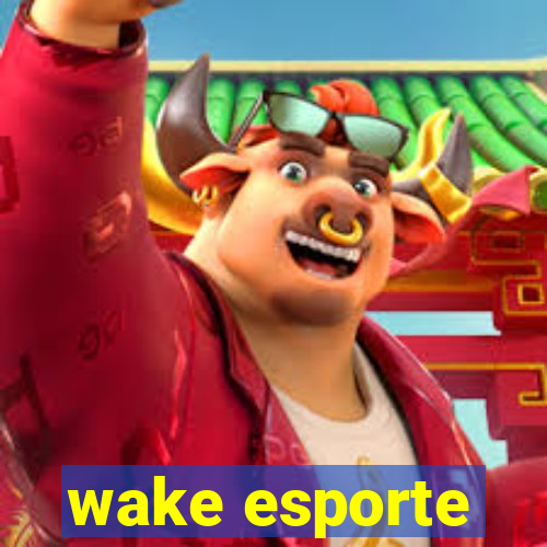 wake esporte