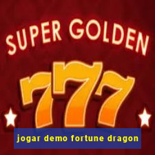 jogar demo fortune dragon