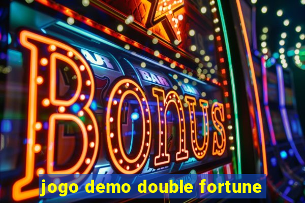 jogo demo double fortune