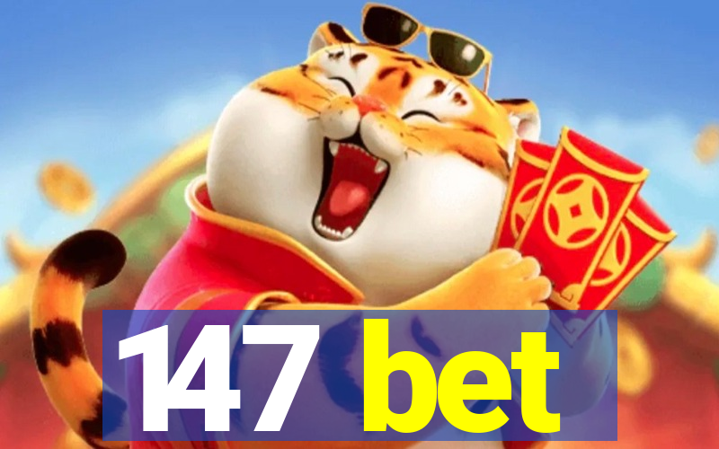 147 bet