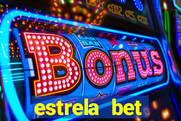estrela bet download app