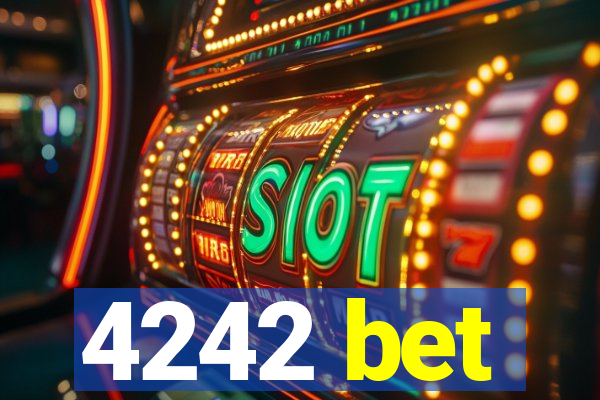 4242 bet