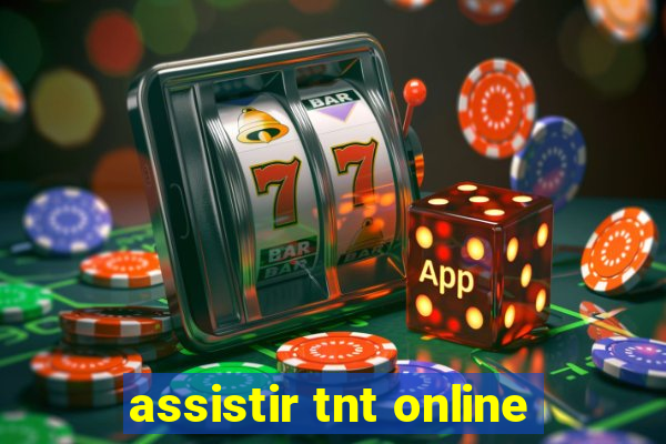 assistir tnt online