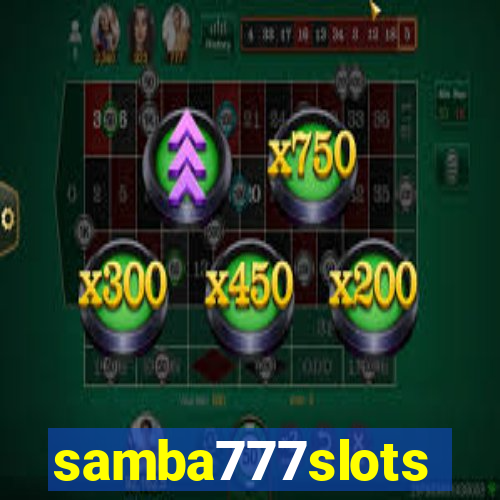 samba777slots