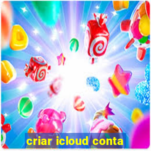 criar icloud conta