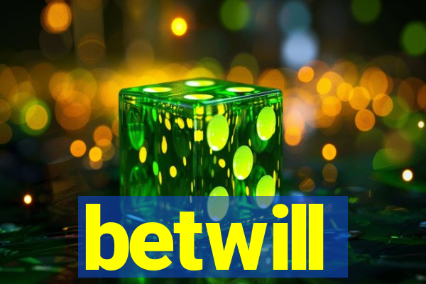 betwill