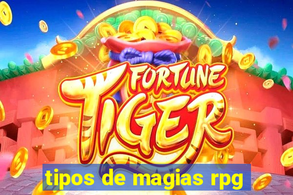 tipos de magias rpg