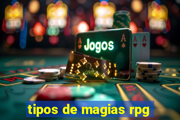 tipos de magias rpg