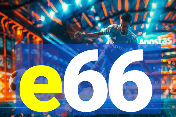 e66