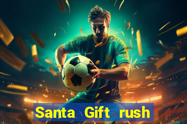 Santa Gift rush demo santa's