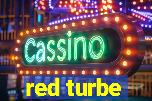 red turbe