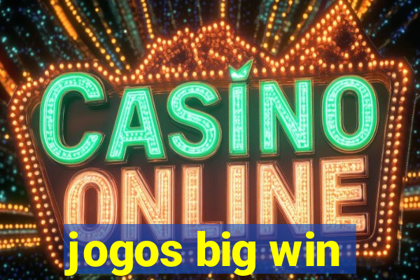 jogos big win