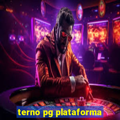 terno pg plataforma