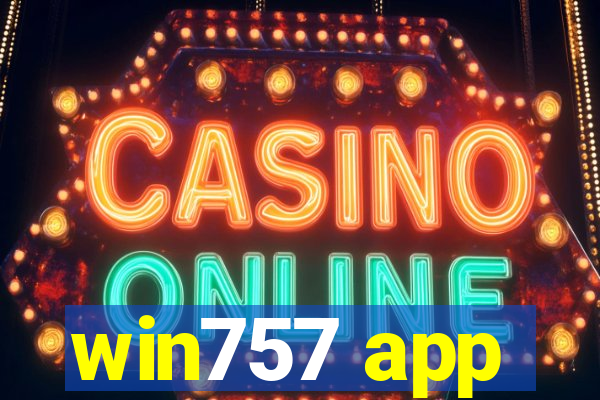 win757 app