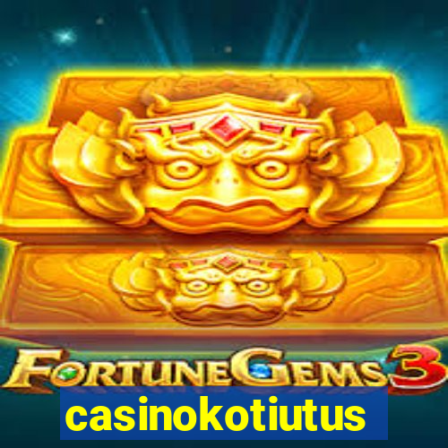 casinokotiutus