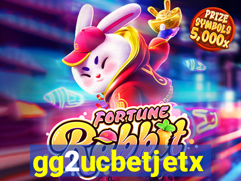 gg2ucbetjetx