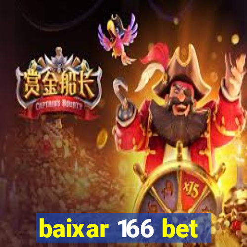 baixar 166 bet