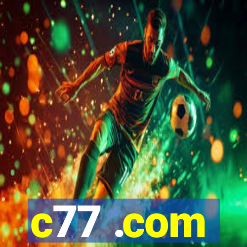 c77 .com