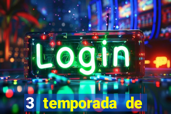 3 temporada de from torrent