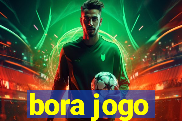 bora jogo