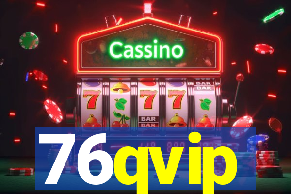 76qvip