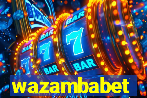 wazambabet