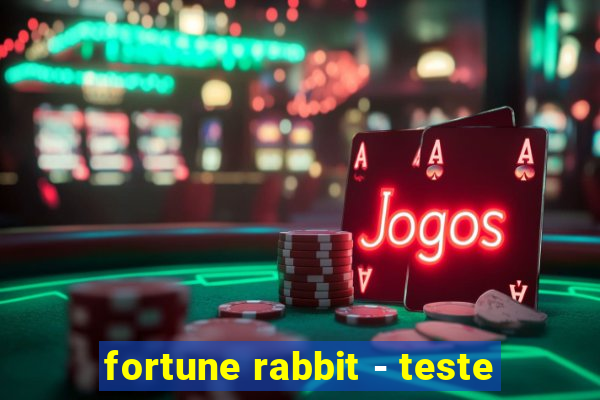 fortune rabbit - teste